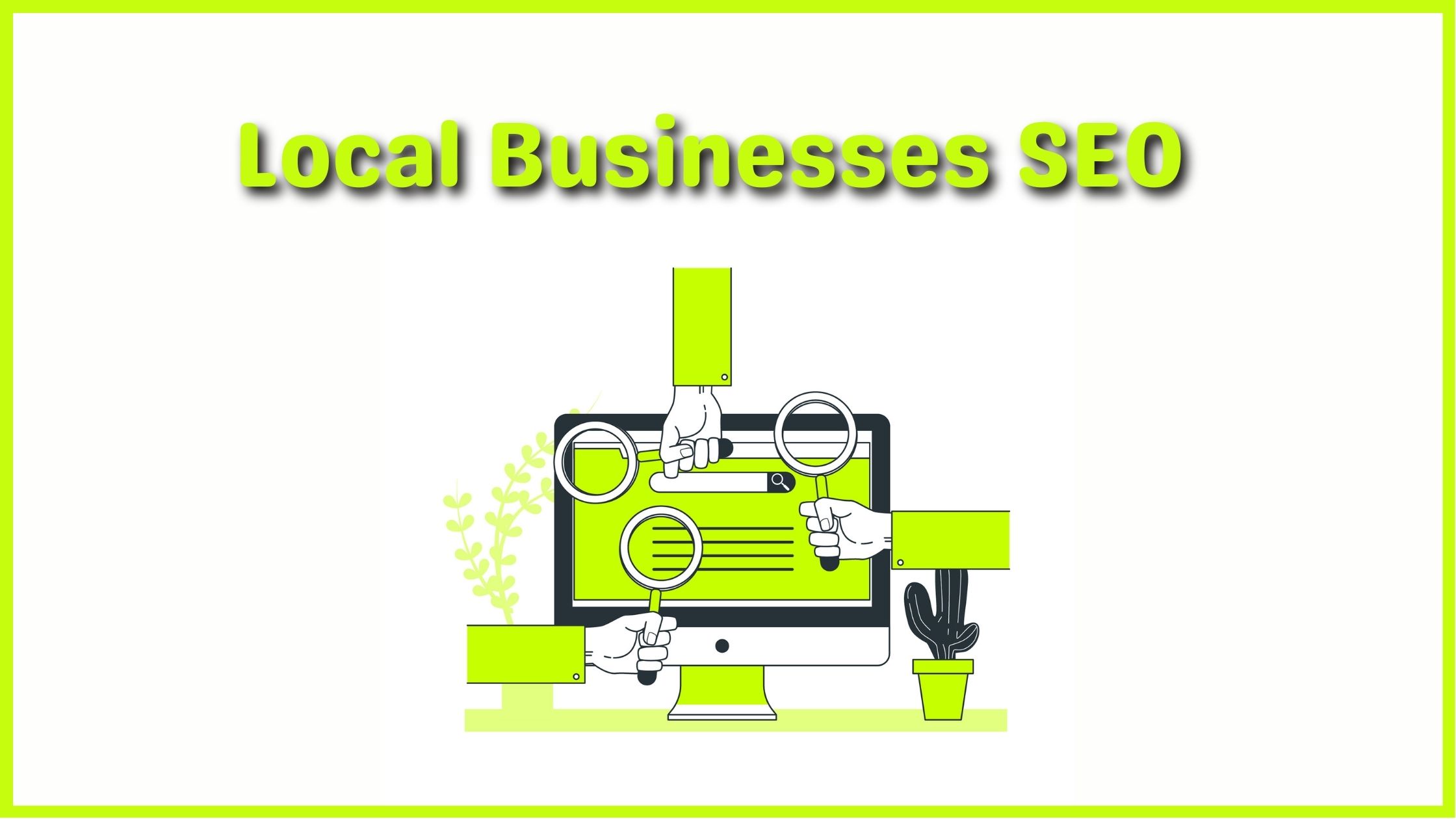You are currently viewing What are the SEO strategies for local businesses? A Brief Explanation